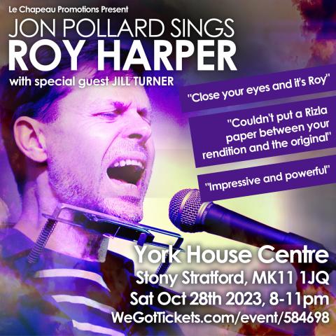 Jon Pollard recreates the authentic atmosphere of a classic Roy Harper gig